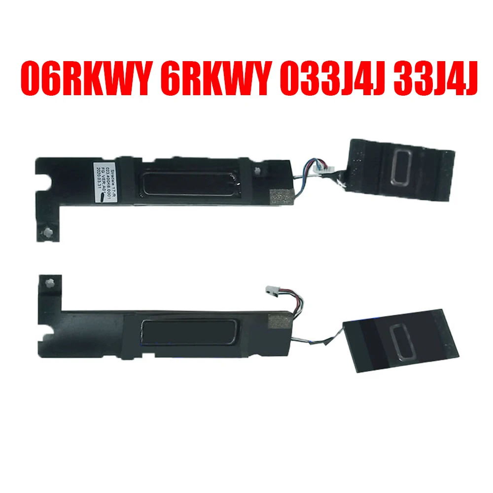 Laptop Speaker For DELL For XPS 17 9700 9710 06RKWY 6RKWY 033J4J 33J4J 023.400K6.0001 Left+Right New