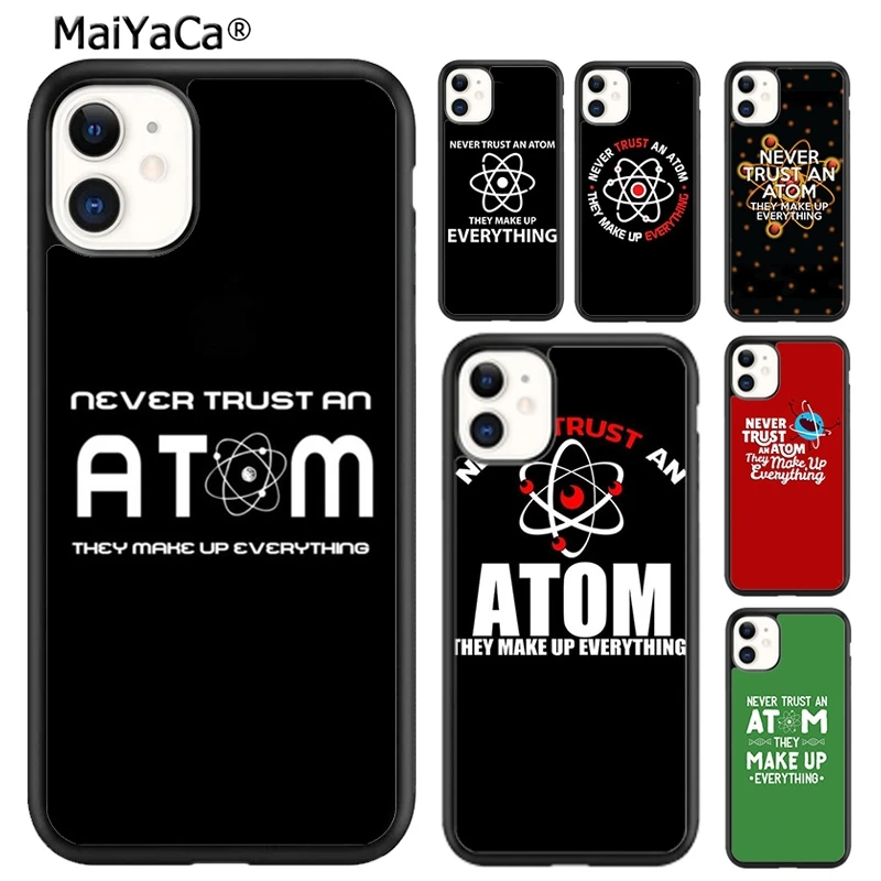 Never Trust An Atom Cool Science Phone Case For iPhone 16 15 14 plus XR XS 11 12 13 pro max Shell Cover coque