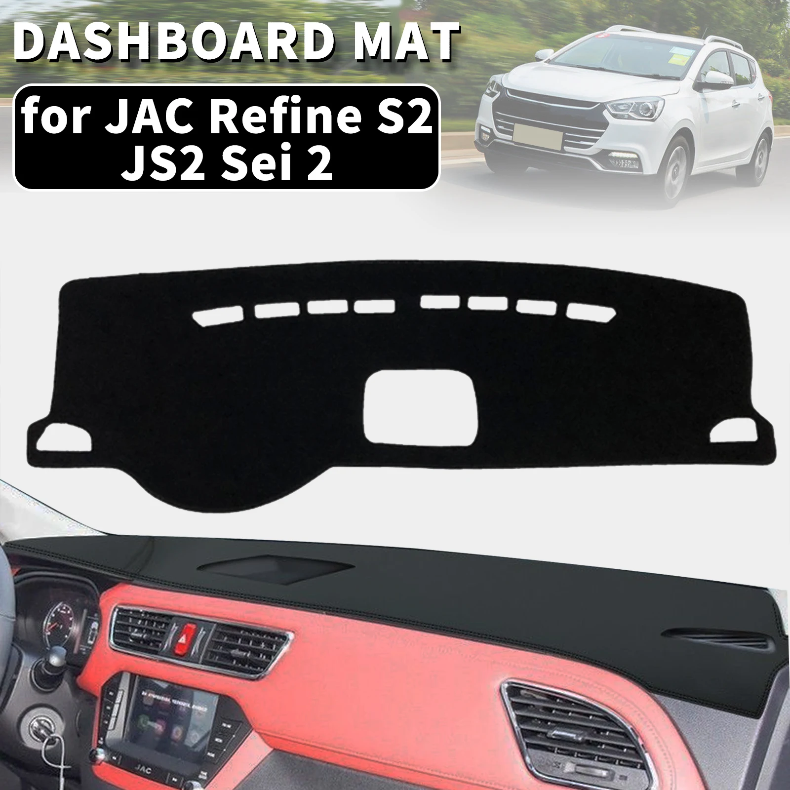 

for JAC Refine S2 JS2 Sei 2 iEV6S 2015-2022 Dashmat Dashboard Cover Dash Mat Anti-UV Sun Shade Carpet Pad Car Styling Protector