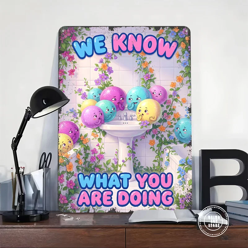We Know What You Are Doing Cute Colorful Characters 3D Printed Texture Poster Personalized Wall Art Retro Metal Tin Signs for