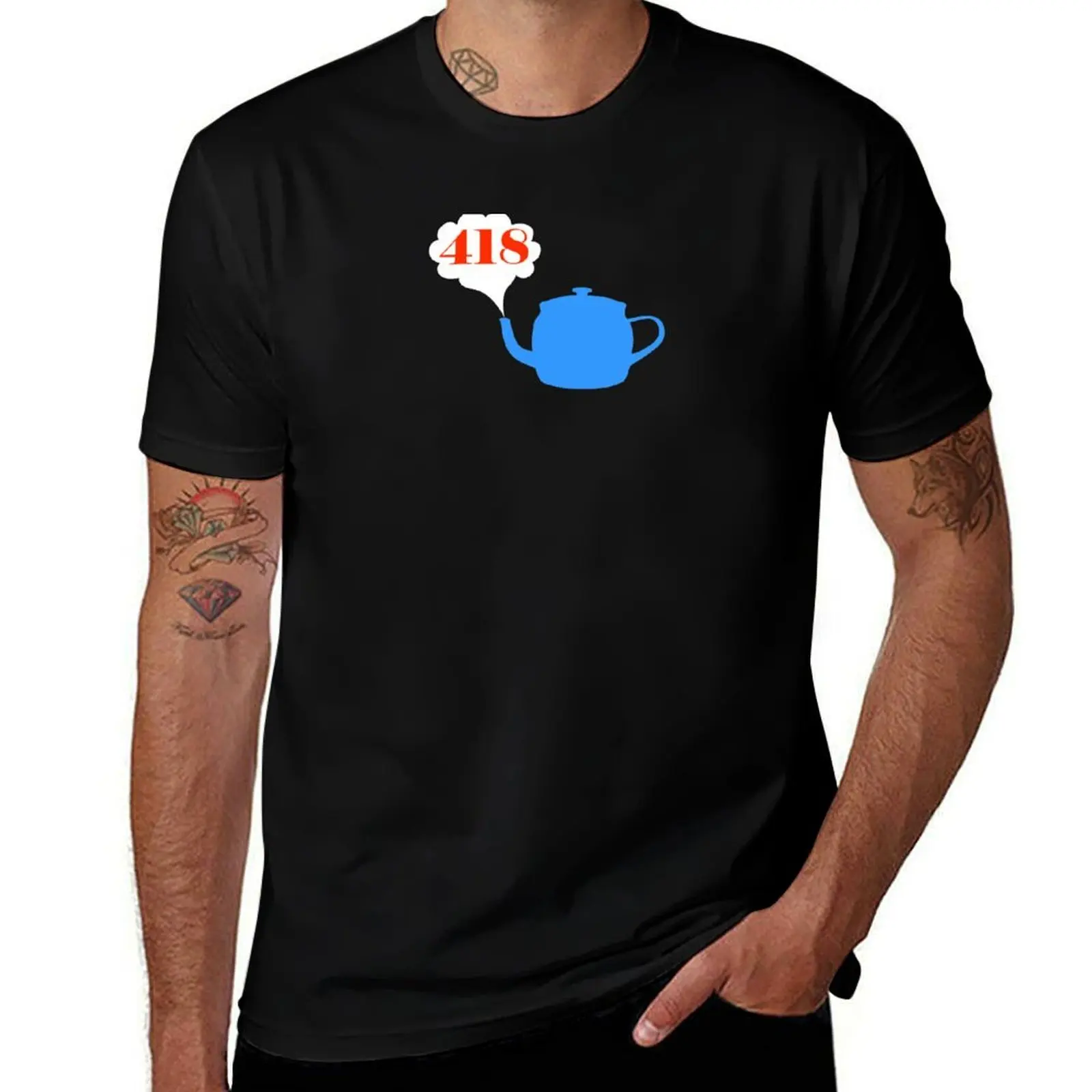 

418: I'm a teapot T-Shirt t shirt man designer mens graphic t shirts T-Shirt