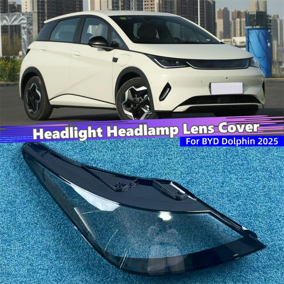 pour-byd-dolphin-2025-coque-de-lentille-de-phare-avant-en-verre-pour-voiture-accessoire-de-phare-avant