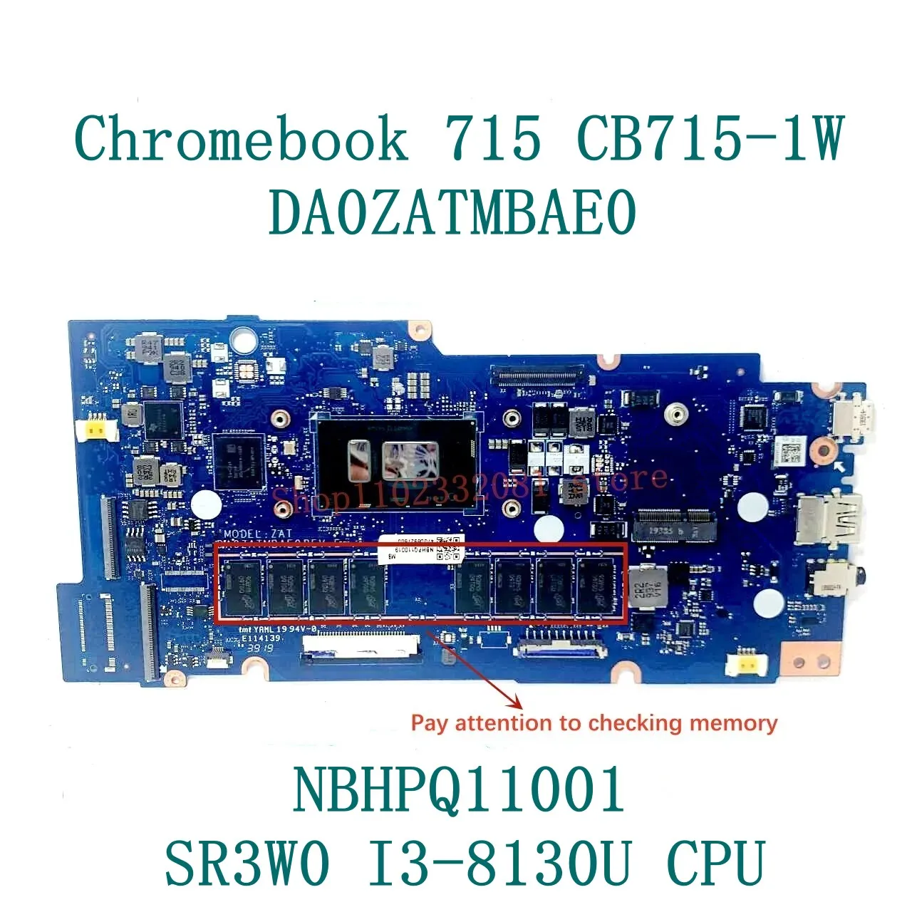 Laptop Motherboard DA0ZATMBAE0 NBHAW1100F/NBHPQ11001/NBHAW11003 For Acer Chromebook 715 CB715-1W With I3/I5 CPU 100%Full Test OK