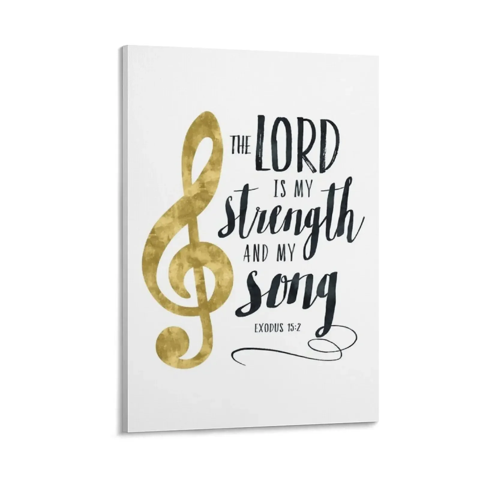 

The Lord is My Strength and My Song Canvas Painting home decorations and organization anime figure Decoration pictures room wall
