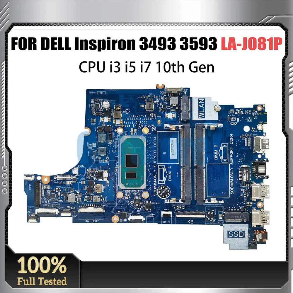 

FDI55 LA-J081P For Dell 3493 3593 559 5770 Notebook Mainboard i3-1005G1 i5 i7-1065G7 CPU 052X6W 004C38 Laptop Motherboard