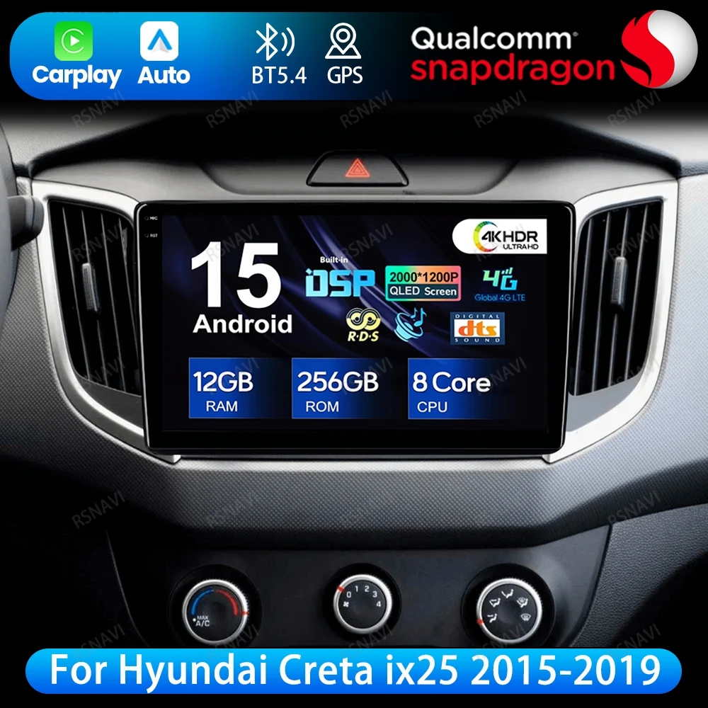 Android 15 For Hyundai Creta Ix25 2015-2019 Multimedia DSP Head Unit 5G WIFI Navigation QLED Viedo Player Car Radio Stereo BT