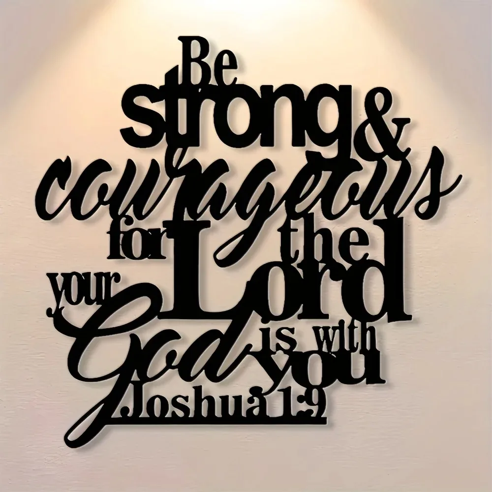 Joshua 1:9 Metal Wall Art, Inspirational Religious Decor for Living Room Office Bedroom Gift