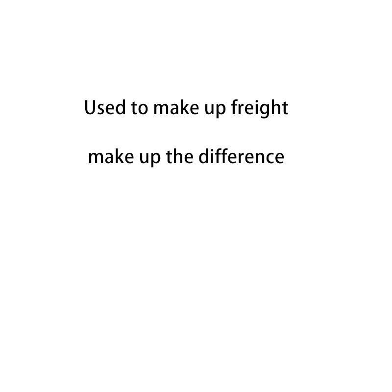 Used to make up freight  make up the difference