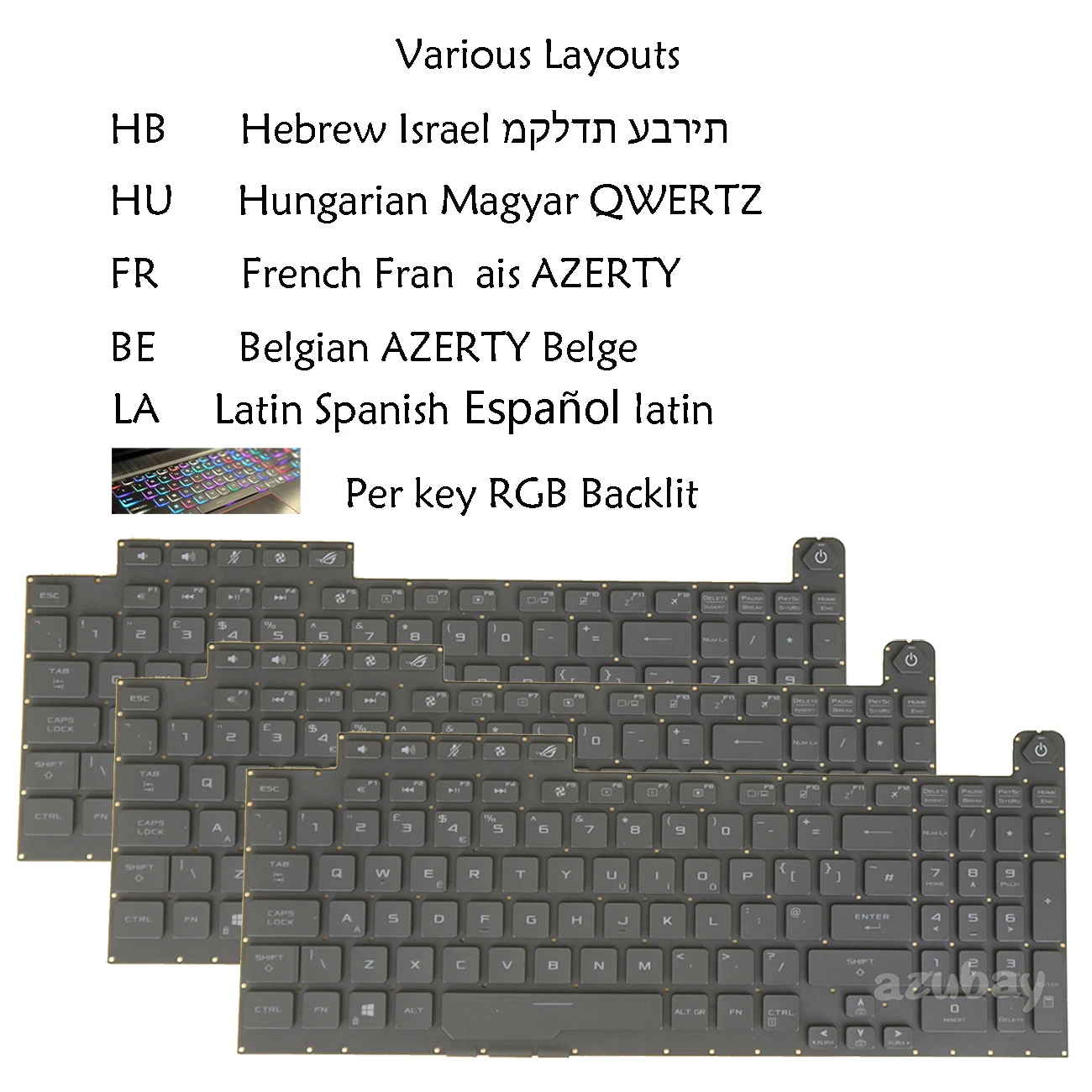 

LA Spanish Hungarian Italian Hebrew French AZERTY Keyboard For ASUS ROG Strix SCAR III G732LV G732LW Per-key RGB Backlit