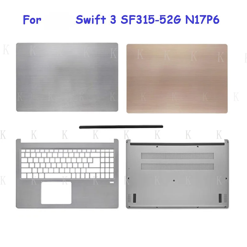 C  FOR LCD Back Cover Bottom Case Palmrest Hinge Cover for Acer Swift3 SF315-52G N17P6