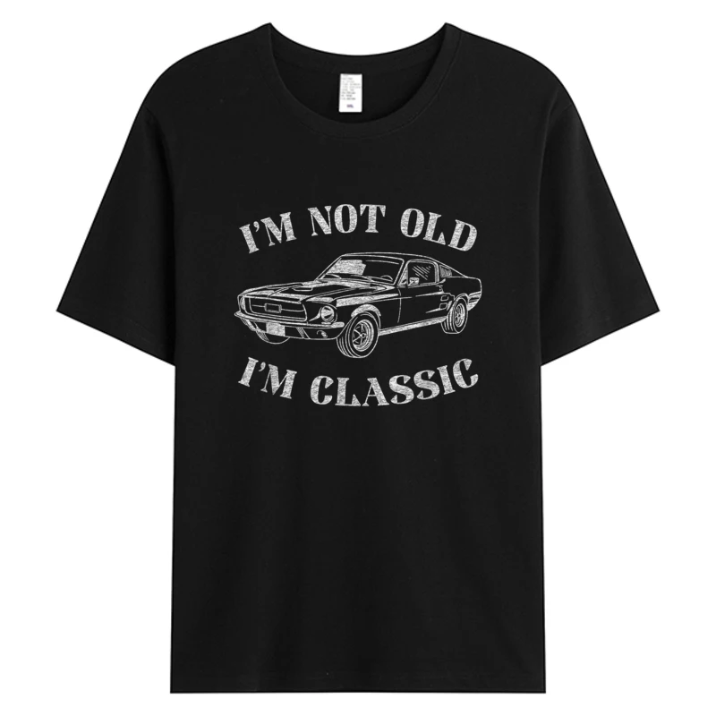 

Funny Old Man Guy Humor Saying Classic Car Graphic Men's T-shirt Cotton Fabric Weekend Party Tops Tees Man Clothing 5XL