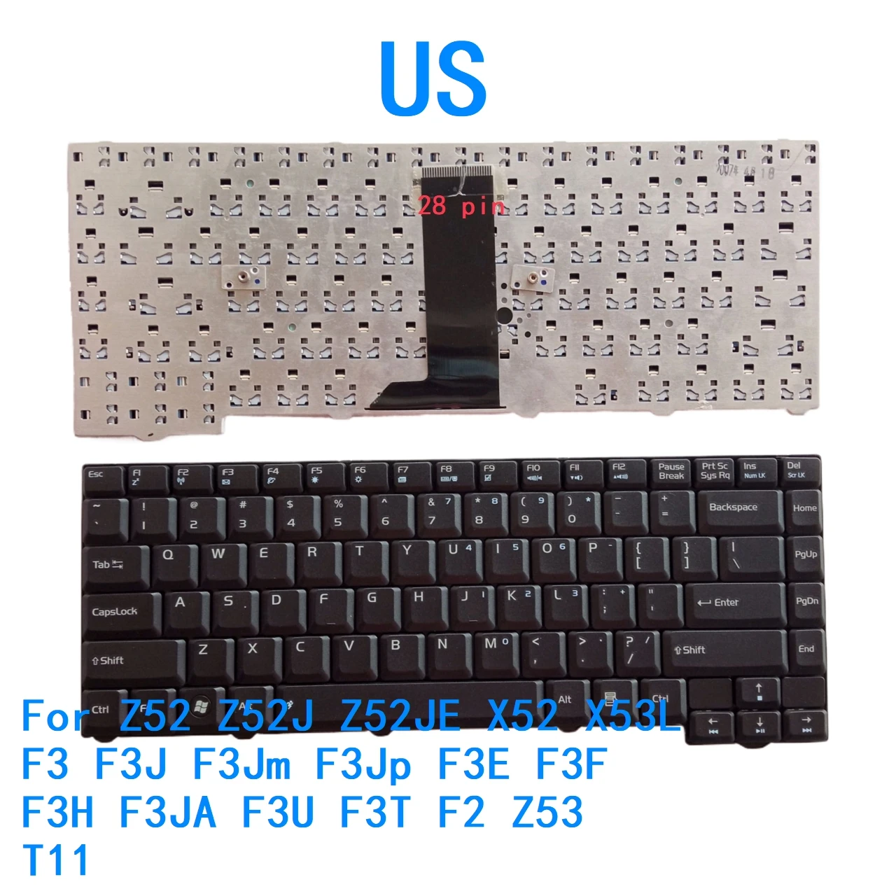 

New US Language Keyboard For ASUS Z52 Z52J Z52JE X52 X53L F3 F3J F3Jm F3Jp F3E F3F F3H F3JA F3U F3T F2 Z53 T11