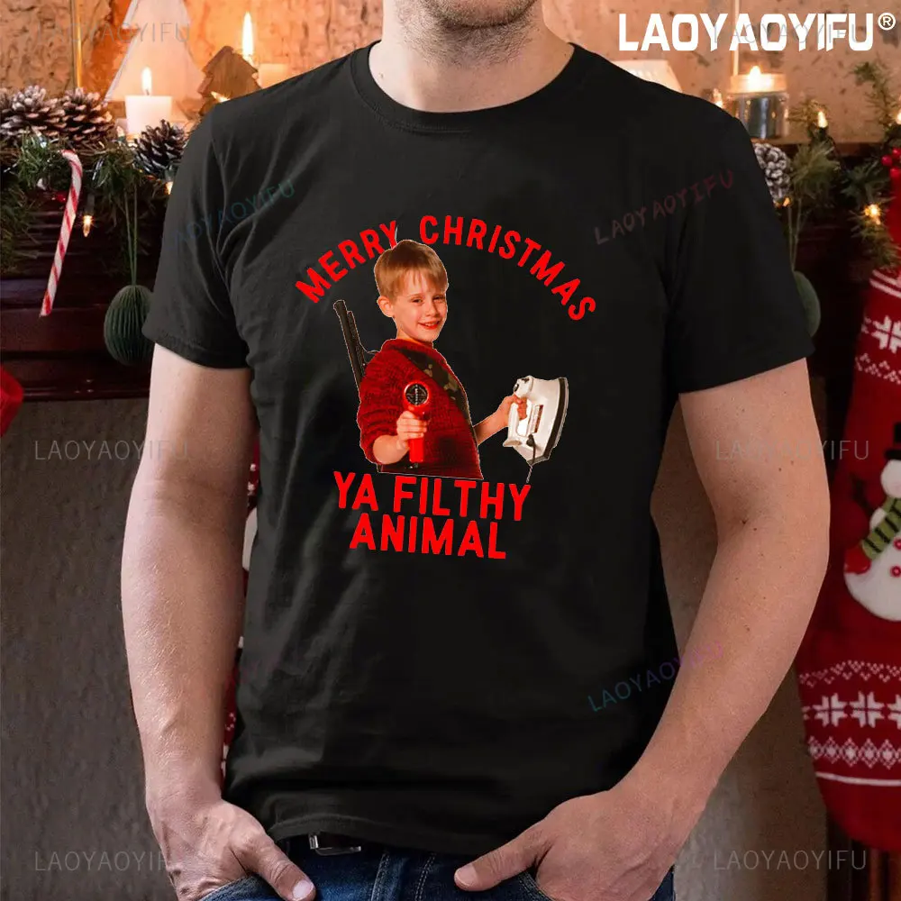 Merry Christmas Ya Filthy Animal Man Gift Graphic T Shirts Classic Vintage Funny Movie Woman T-shirts High Quality Cotton Tshirt