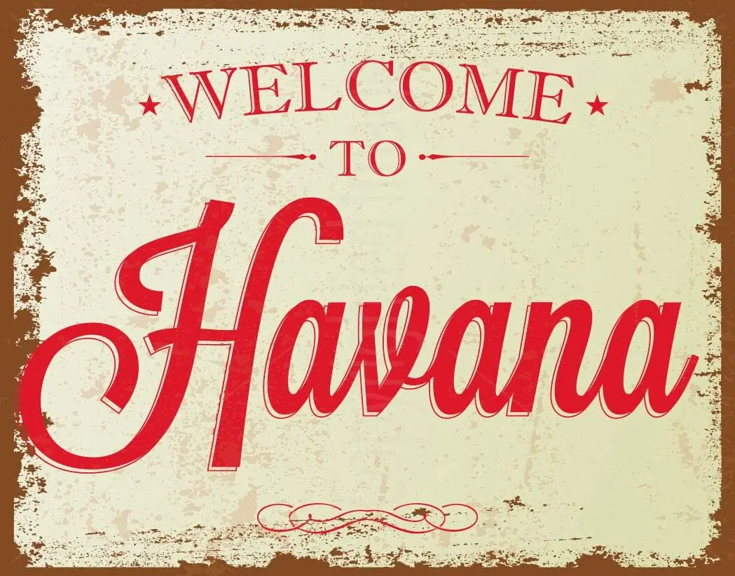 AMELIA SHARPE Metal Sign Welcome to Havana bar Home Wall Decoration Retro Tin Sign 12x8“