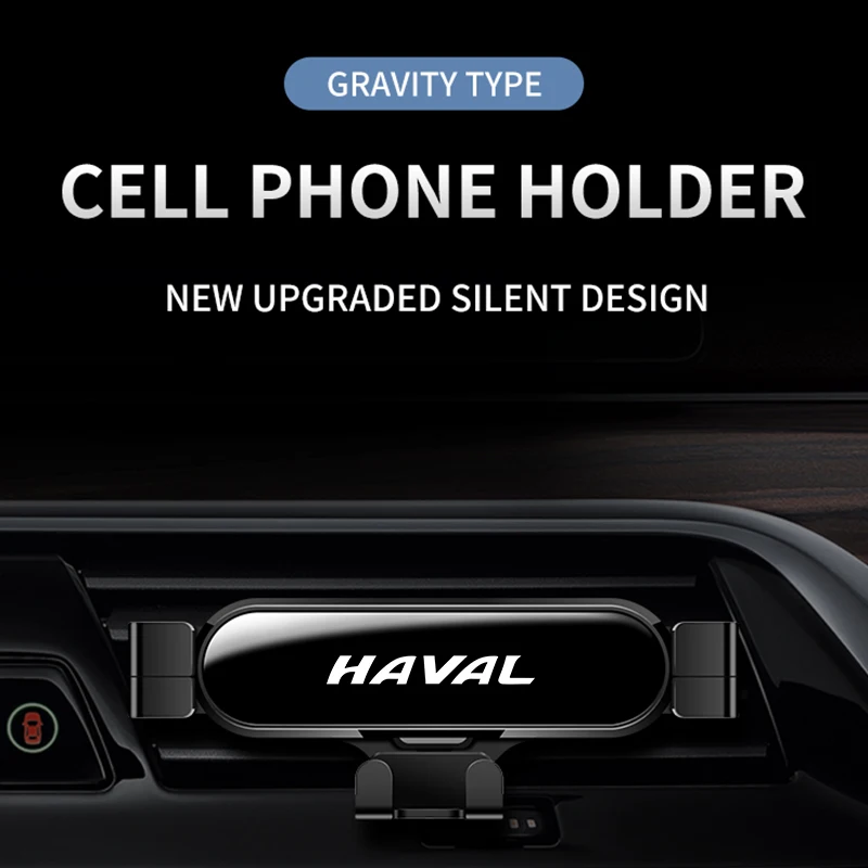 Gravity Car Phone Holder Mobile Stand GPS Support Mount For Haval Jolion F7 H6 H1 H2 H3 H4 H5 H7 H8 H9 M4 M6 F5 F9 F7X