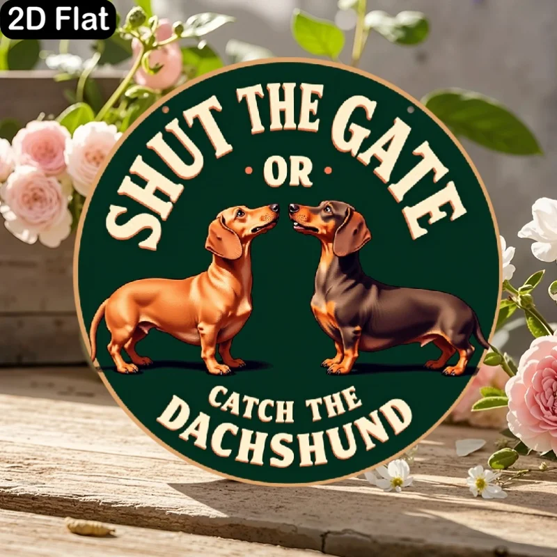 2D flaches 1-teiliges rundes Holzschild im Retro-Stil mit den Worten „Schließen Sie die Tür oder fangen die Wurst“, Bauernhaus-Dekoration