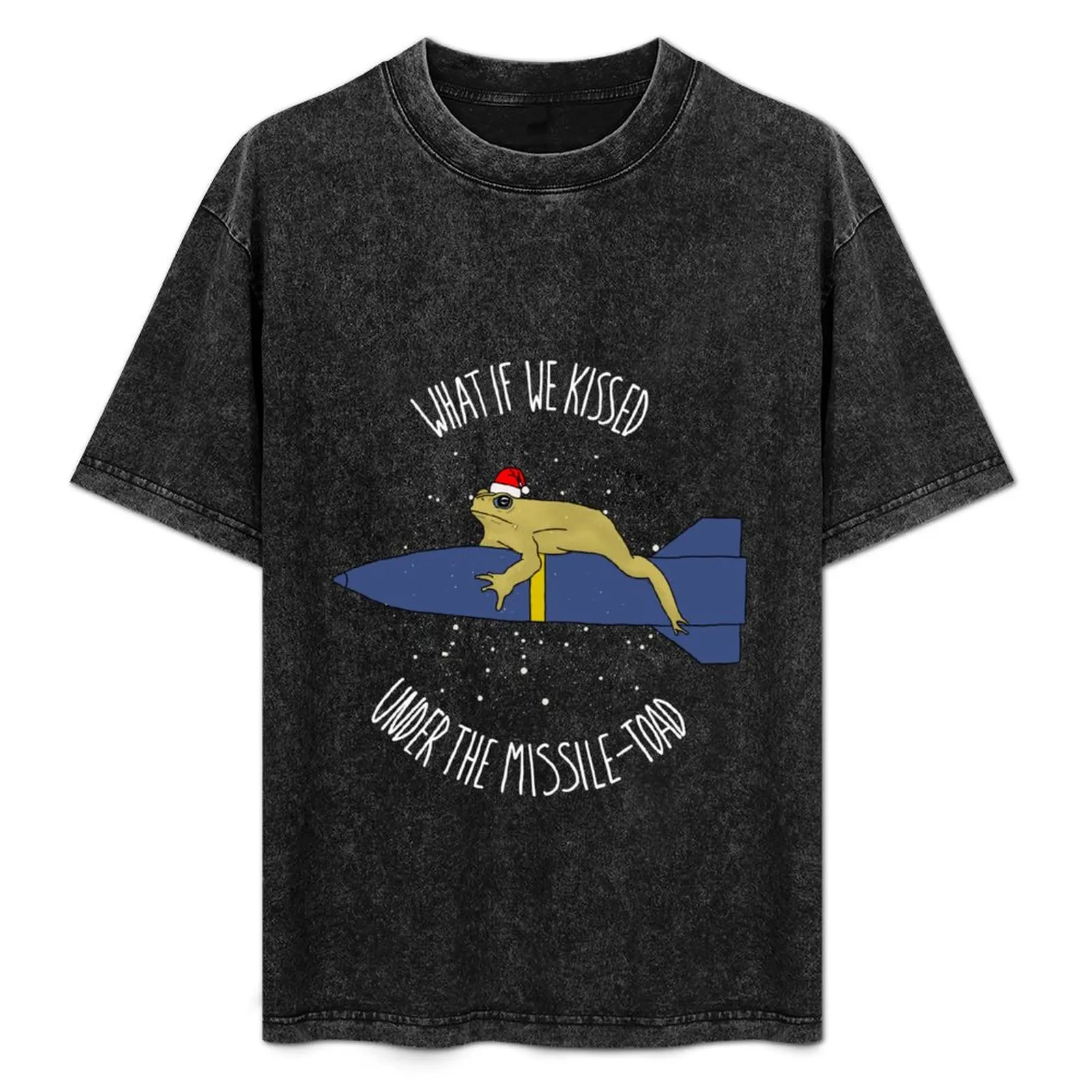 

What if We Kissed Under the Missile-toad T-Shirt custom t shirt graphic shirts shirts graphic mens tall t shirts