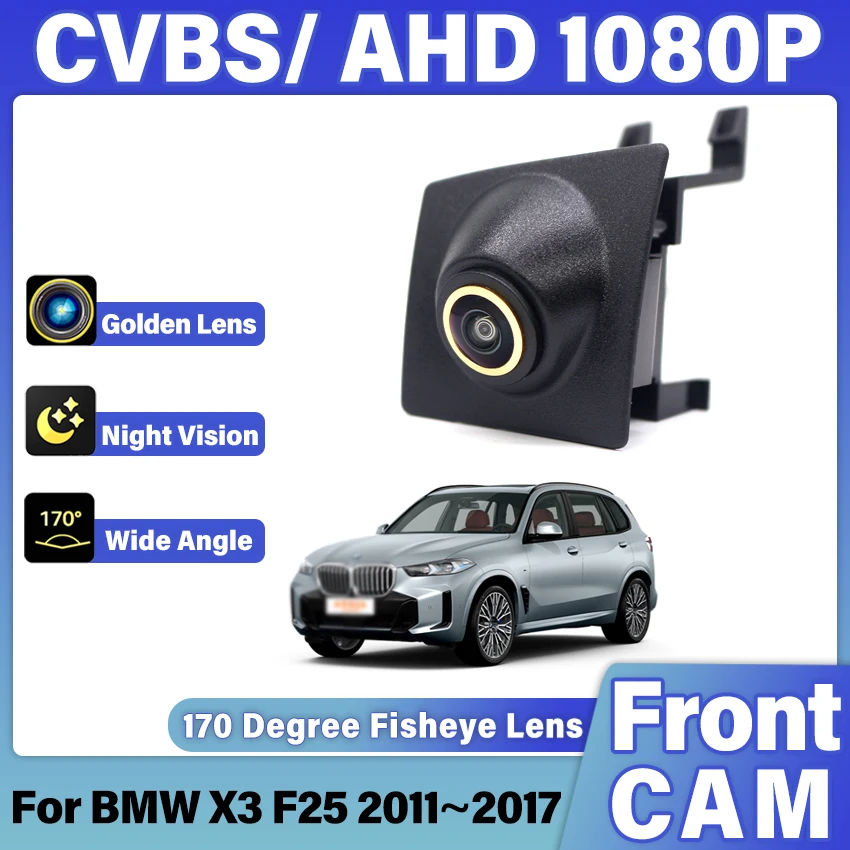 

Линза «рыбий глаз» 170г ° Автомобильная камера переднего вида HD для BMW X3 F25 2011 ~ 2015 2016 2017, водонепроницаемая парковочная решетка ночного видения, встроенная