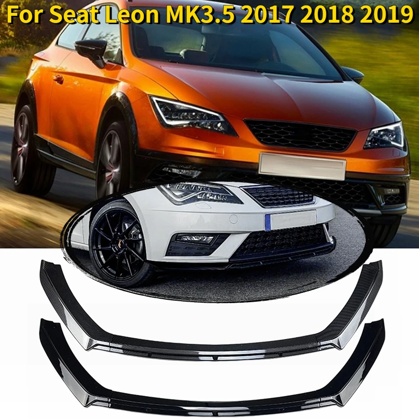 

For Seat Leon MK 3.5 2017 2018 2019 MK3.5 Car Front Bumper Lip Spoiler Splitter Diffuser Accessories Gloss Black Body Kits Cover