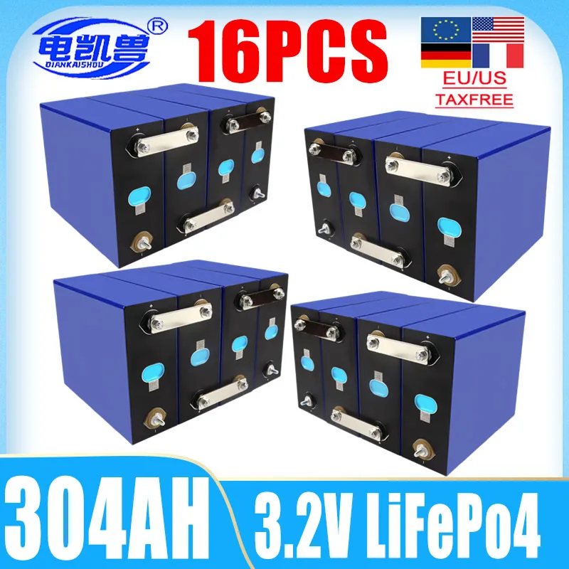 16pcs new Original 3.2V LiFePo4 Battery 304AH 300ah DIY 48V A-level RV tricycle marine solar energy storage rechargeable battery