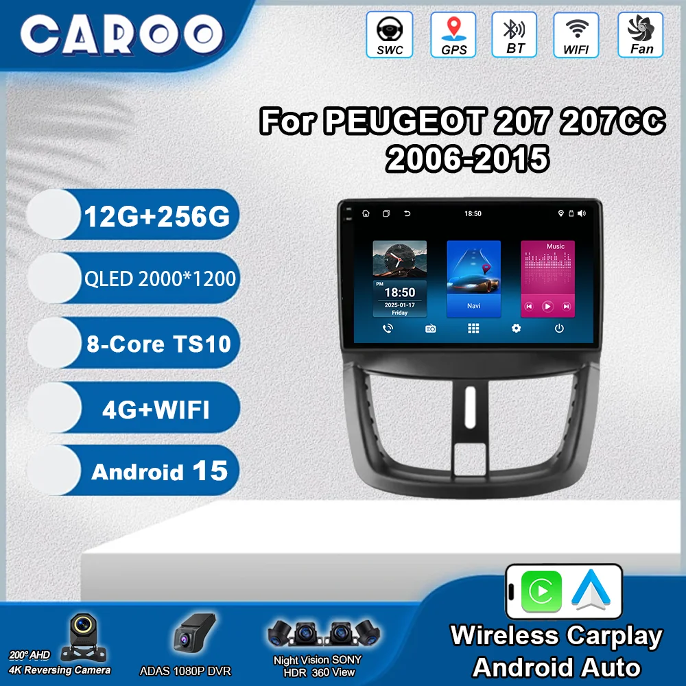

Android 15 Car Radio Stereo For PEUGEOT 207 207CC 2006-2015 Auto Multimedia Player Carplay GPS Navigation Head Unit NO 2DIN DVD