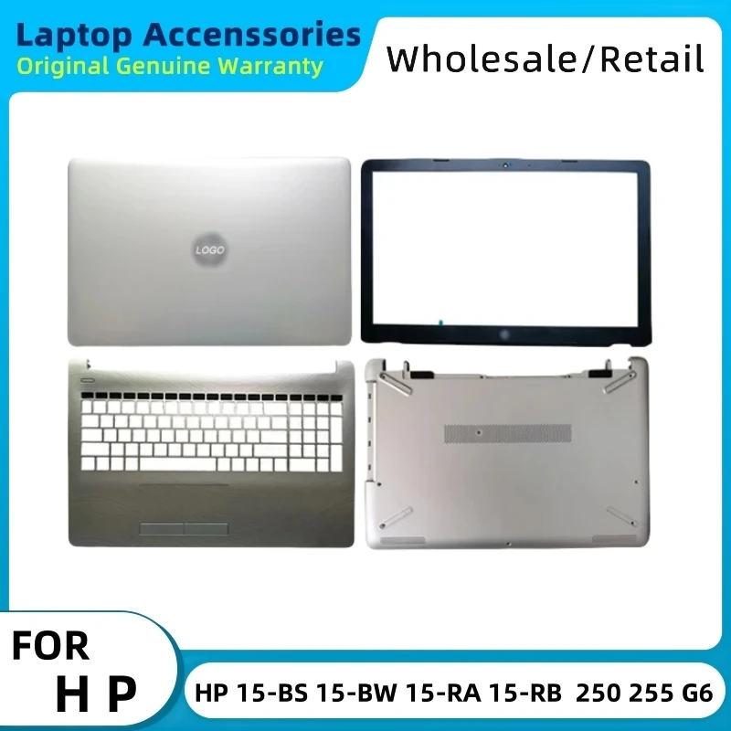 Laptop LCD Back Cover/Front Bezel/Hinges/Palmrst/Bottom Case For HP 15-BS 15-BW 15-RA 15-RB 15-BS070WM 15Q-BU 250 255 G6 Sier