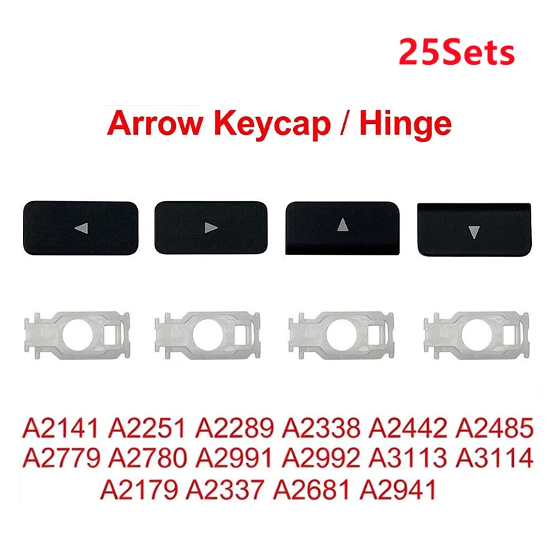 25Pcs For Pro/Air A2141 A2442 A2485 A2251 A2179 A2337 A2338 A2681 Keyboard Replacement UP Down Left Right Arrow Keycap Key Hinge
