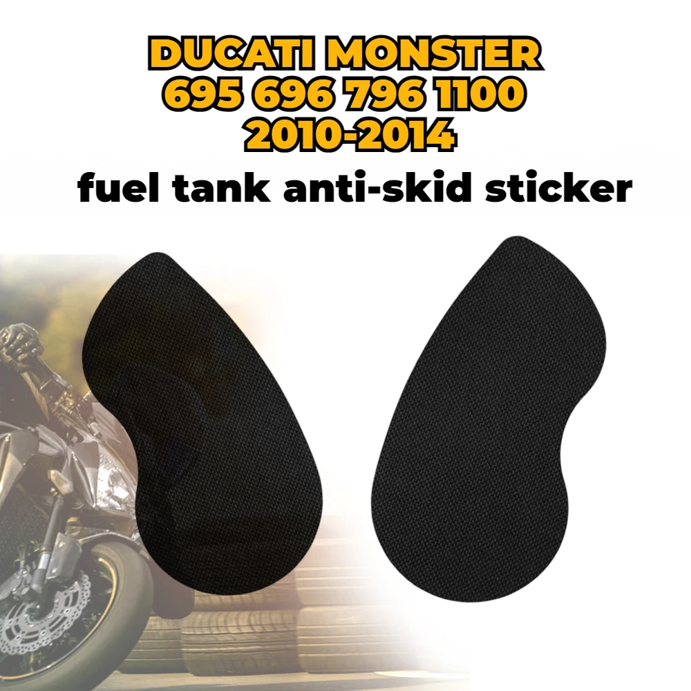 For DUCATI MONSTER 695 696 796 1100 2010-2014 Protector Pad Motorcycle Stickers Anti Slip Fuel Oil Tank Side Knee Grip Decal