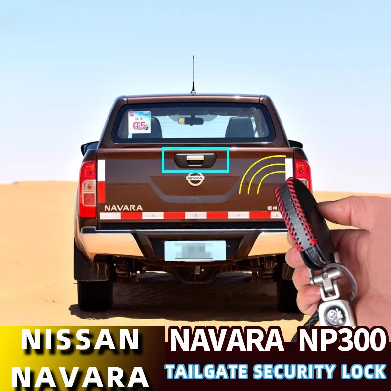 FOR Nissan Navara NP300 Automatic Power Tailgate Security Lock Original vehicle key control