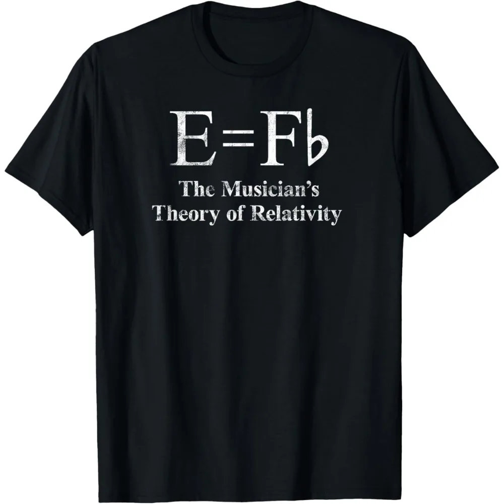 Funny Musician E Equals F Flat Theory of Relativity Joke Classic Pattern T-Shirt Men's High Quality Graphic Ropa Hombre Tops