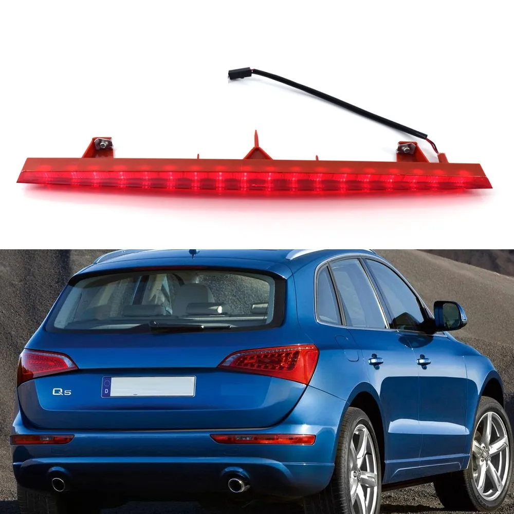 

High Mount 3RD Car Rear LED High Level Brake Light Lamp Car Third Brake Light Rear Tail Light For Audi Q5 2009-2017 8R0945097A