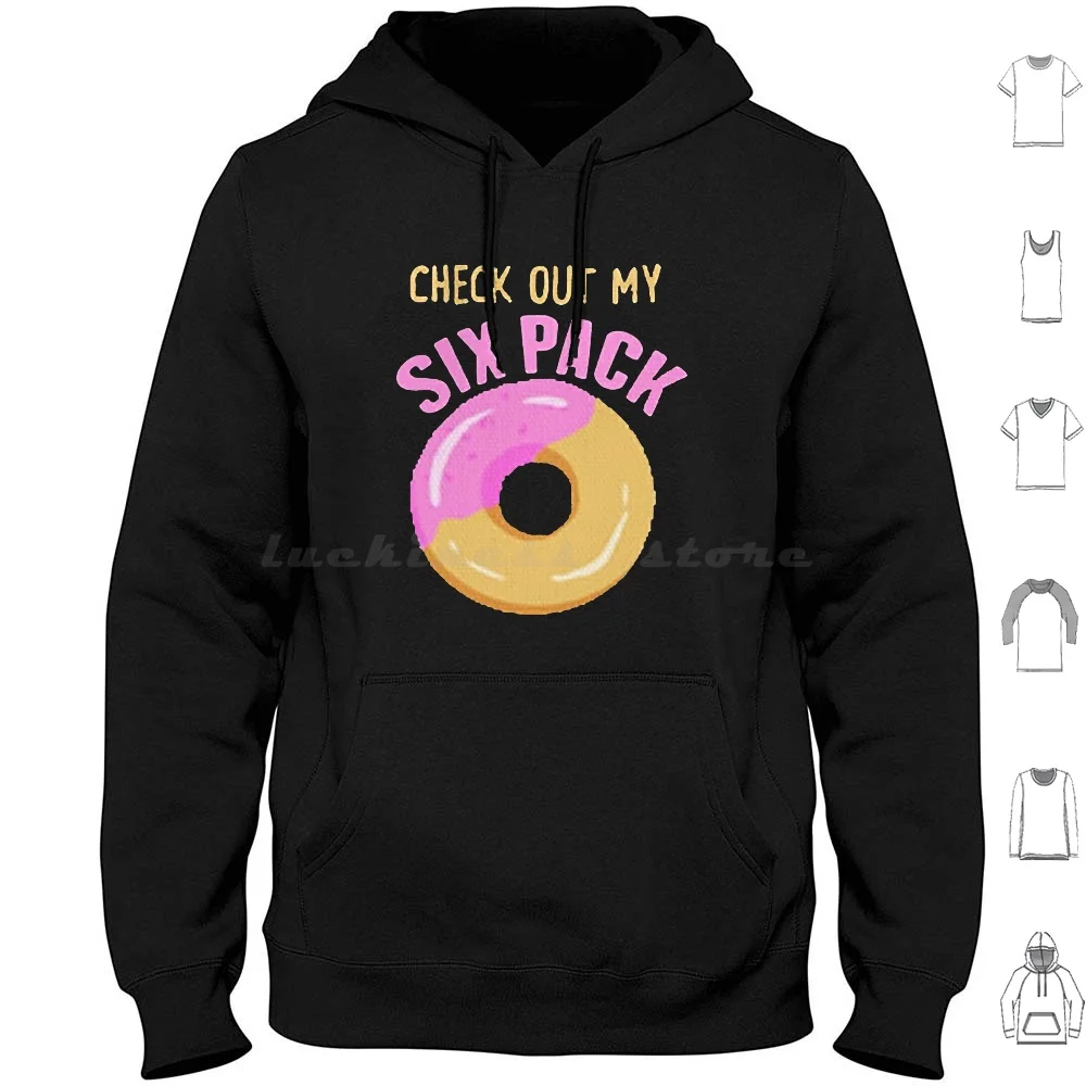 Check Out My Six Pack Hoodies Long Sleeve Check Out My Six Pack Funny Six Pack 6 Pack Check Out My Six Pack Donut Check