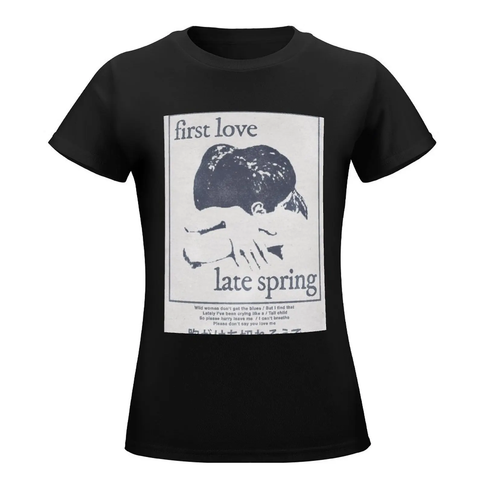 First Love / Late Spring T-Shirt quick-drying cute clothes tees t shirts for Women graphic