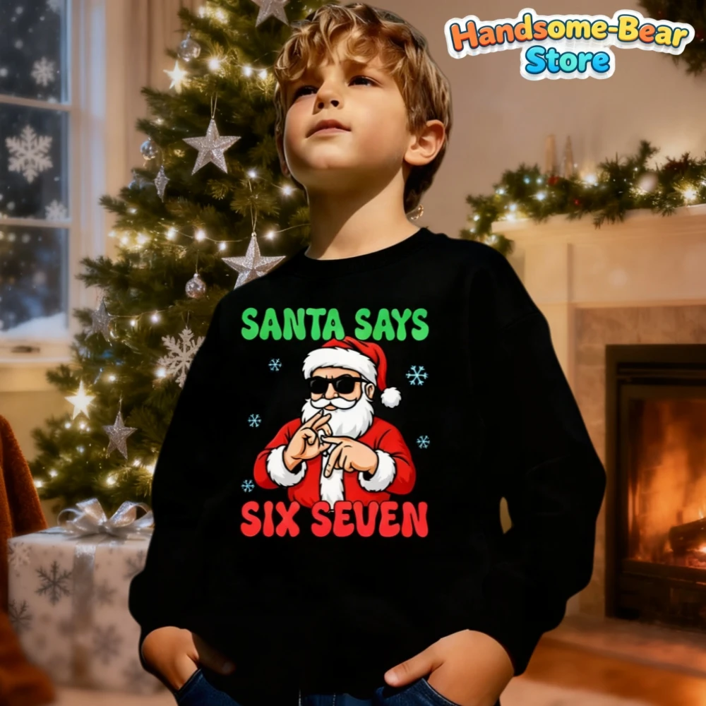 

Kids Fall Winter Top Soft Round Neck Hoodie Santa Saying 6 7 Unique Casual Holiday Party Pullover Sweatshirt Children's Clothing