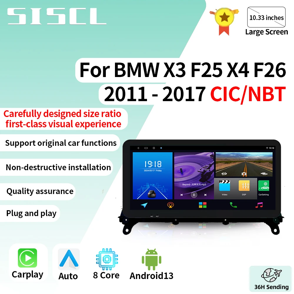 

SISCL 2025 New 10.33inch Android System Wireless Carplay AUTO For BMW X3 F25 X4 F26 CIC NBT Car Video Players GPS Navi
