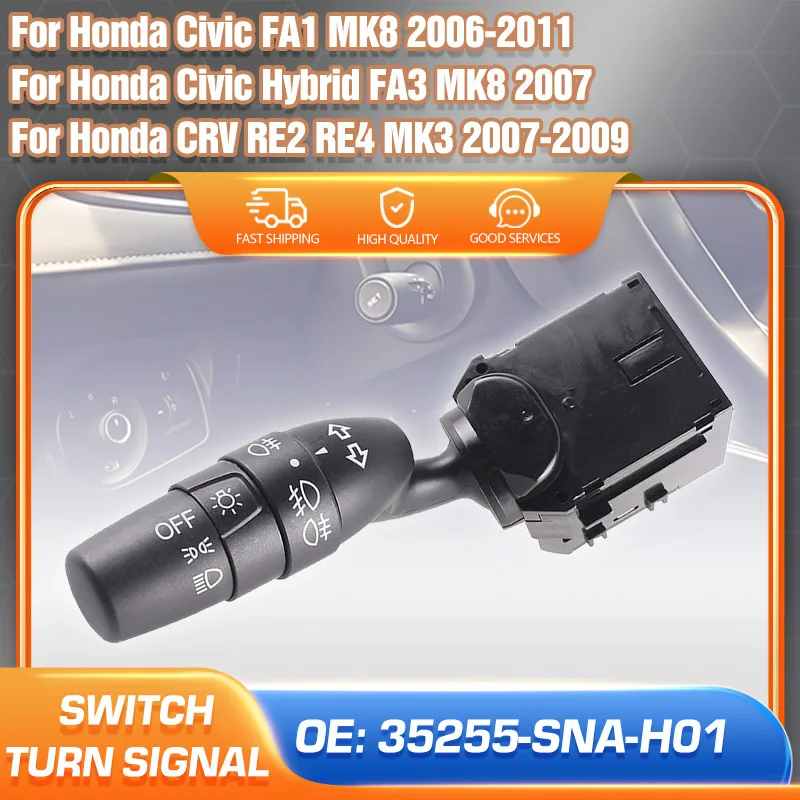 

Car Blinker Turn Signal Switch Lever 35255-SNA-H01 For Honda Civic 2006-2011 Honda CRV 2007-2009 35255-SNA-A01 Indicator Switch