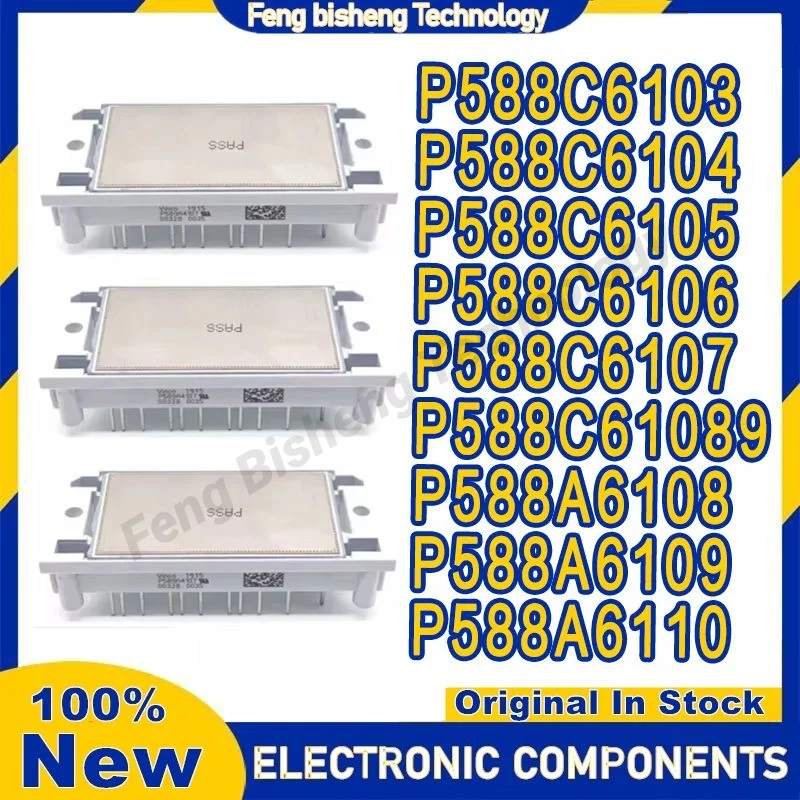 

P588C6103 P588C6104 P588C6105 P588C6106 P588C6107 P588C6108 P588C6109 P588A6108 P588A6109 P588A6110 НОВЫЙ ОРИГИНАЛЬНЫЙ МОДУЛЬ