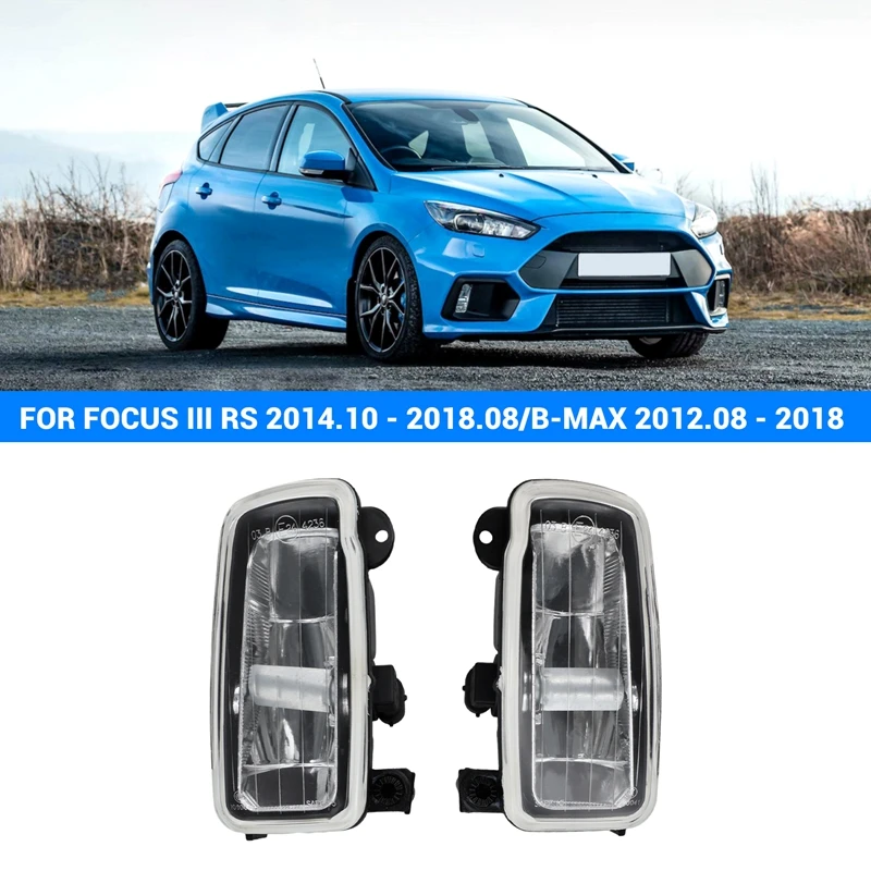 1 Pair Front Bumper Foglight Lamp For Ford B Max 12-18, Focus Rs 15-18 AV11-15K201-AA AV11-15K202-AA