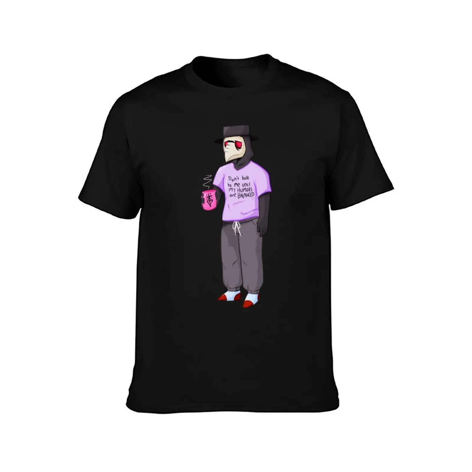 Don't talk to me until I've had my humors balanced T-Shirt UV Sun Protection Tee Shirt T-Shirt