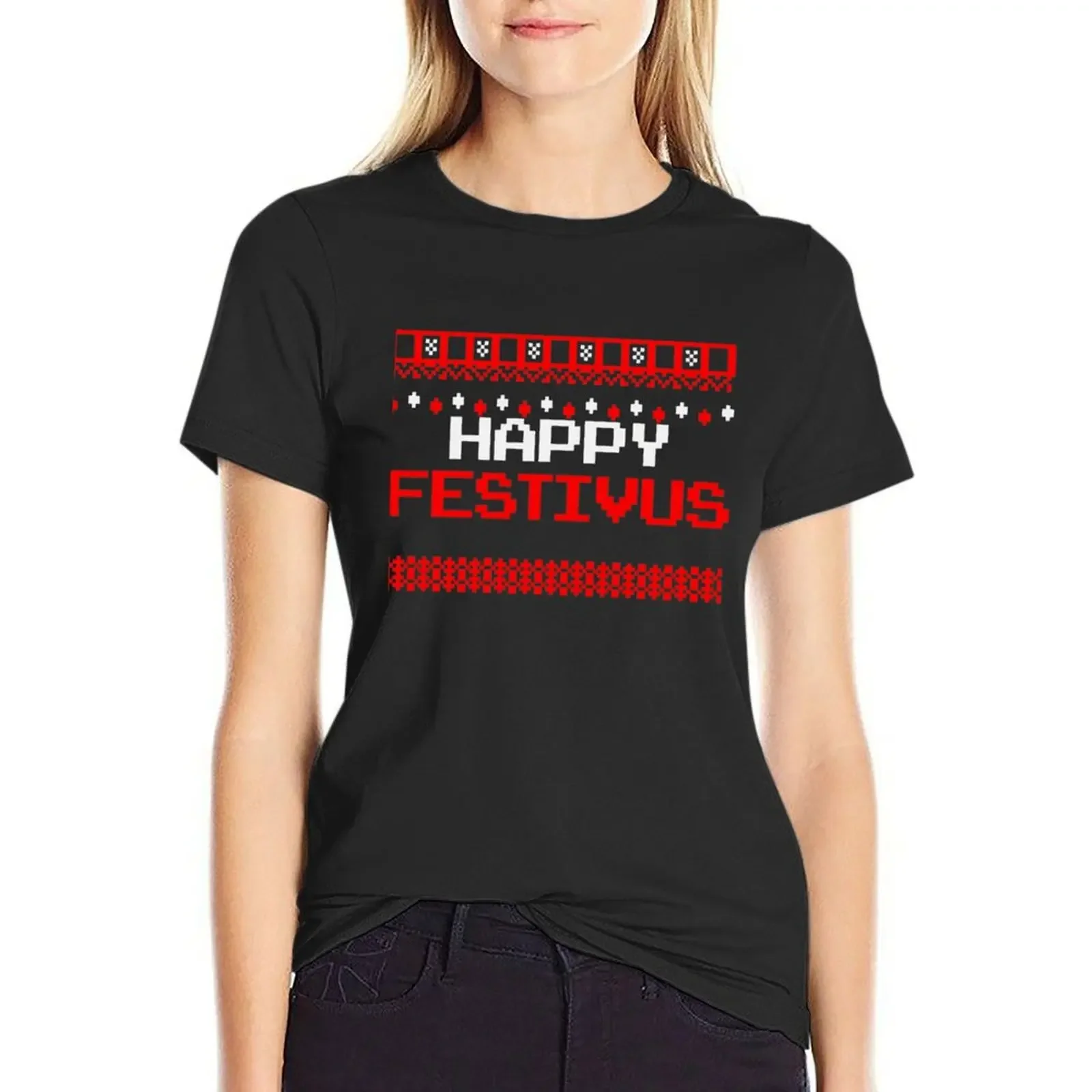 

Happy Festivus - Ugly Christmas Shirt T-Shirt korean fashion anime female Top Women