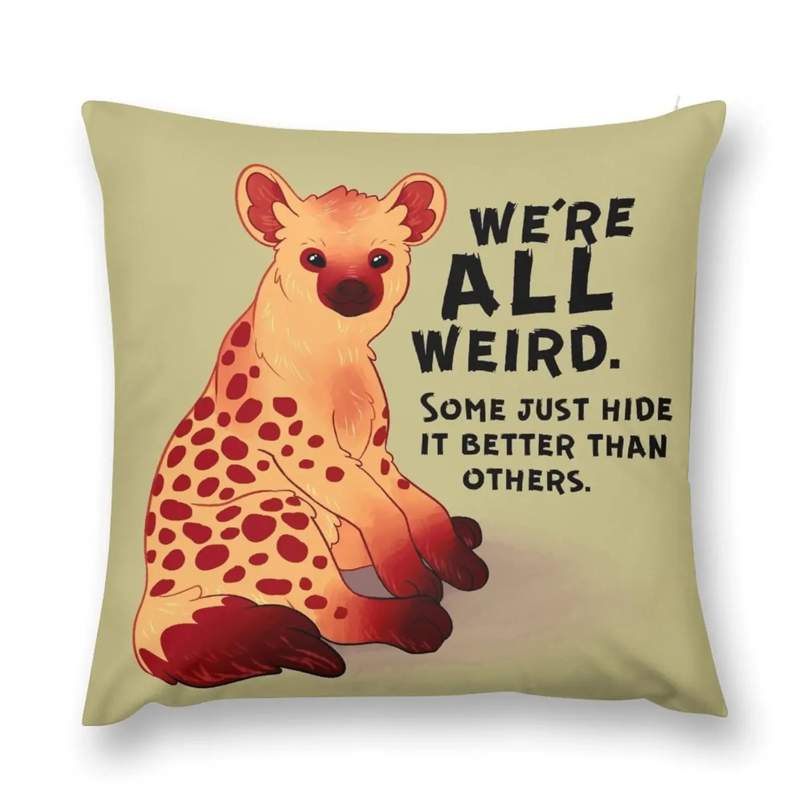 

We're ALL Weird Hyena Throw Pillow Luxury Sofa Cushions Embroidered Cushion Cover pillow