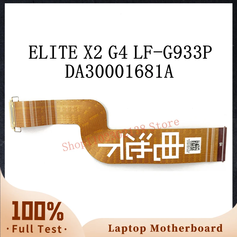 

EPM20 LF-G933P Free Shipping High Quality FOR HP ELITE X2 G4 DA30001681A LCD LVDS LED Vedio Screen Flex Cable 100%Full Tested OK