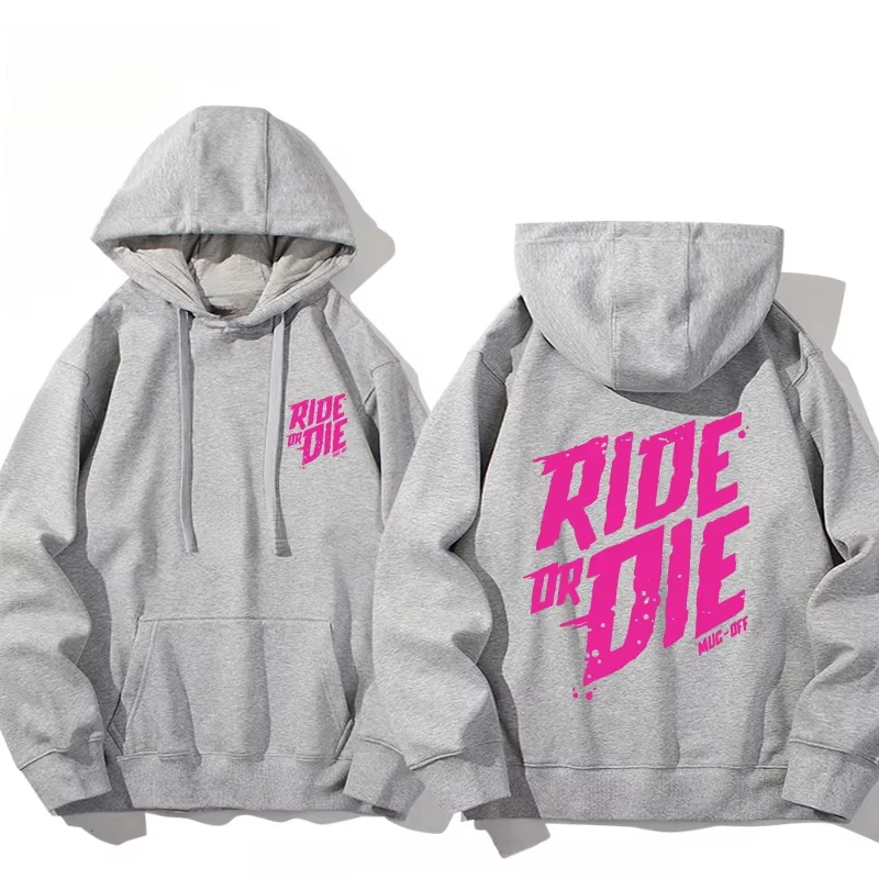 Muc-Off Ride or Die Cotton Fleece Hoodie Unisex Men Women Fans Essentials Autumn Winter Hooded Sweater New Arrival Pullover