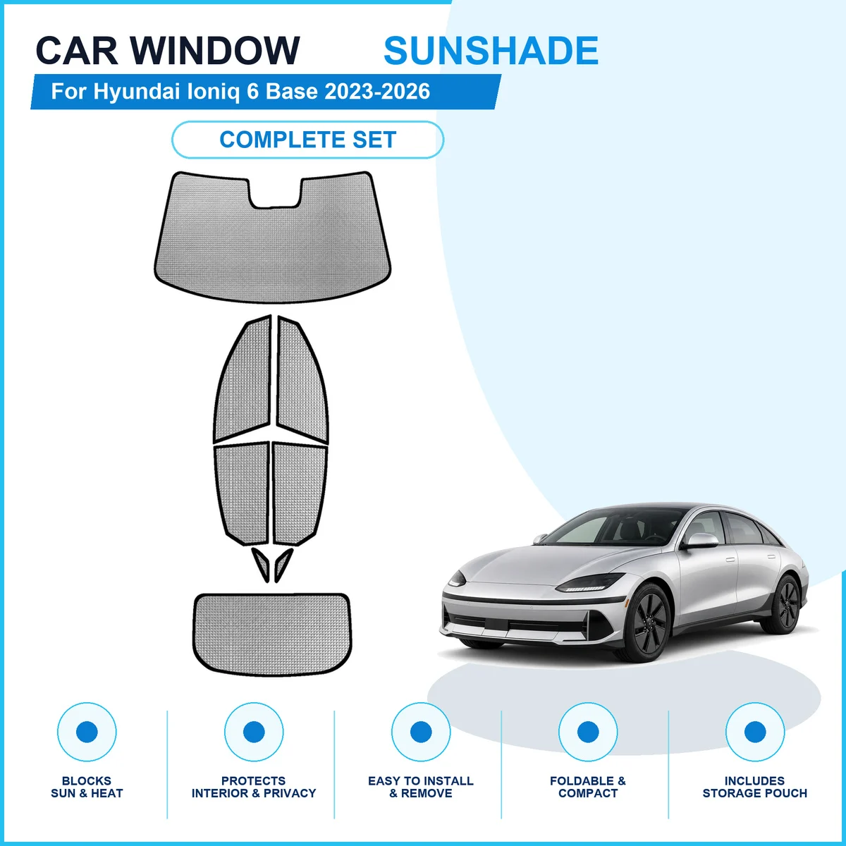 For Hyundai Ioniq 6 Base 2023-2026 Custom Full Set Window Sunshades Aluminum Foil Suction Cup Anti UV Privacy