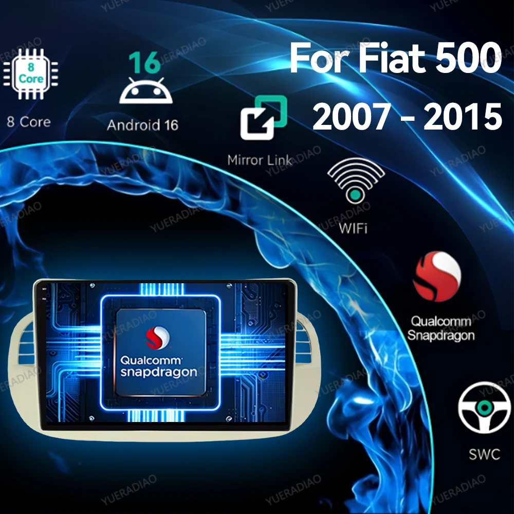 Android 16 Car Radio For FIAT 500 2007 - 2015 GPS NAVI 4G LTE 5G WIFI BT Multimedia Video Player QLED 2DIN Qualcomm Head Unit