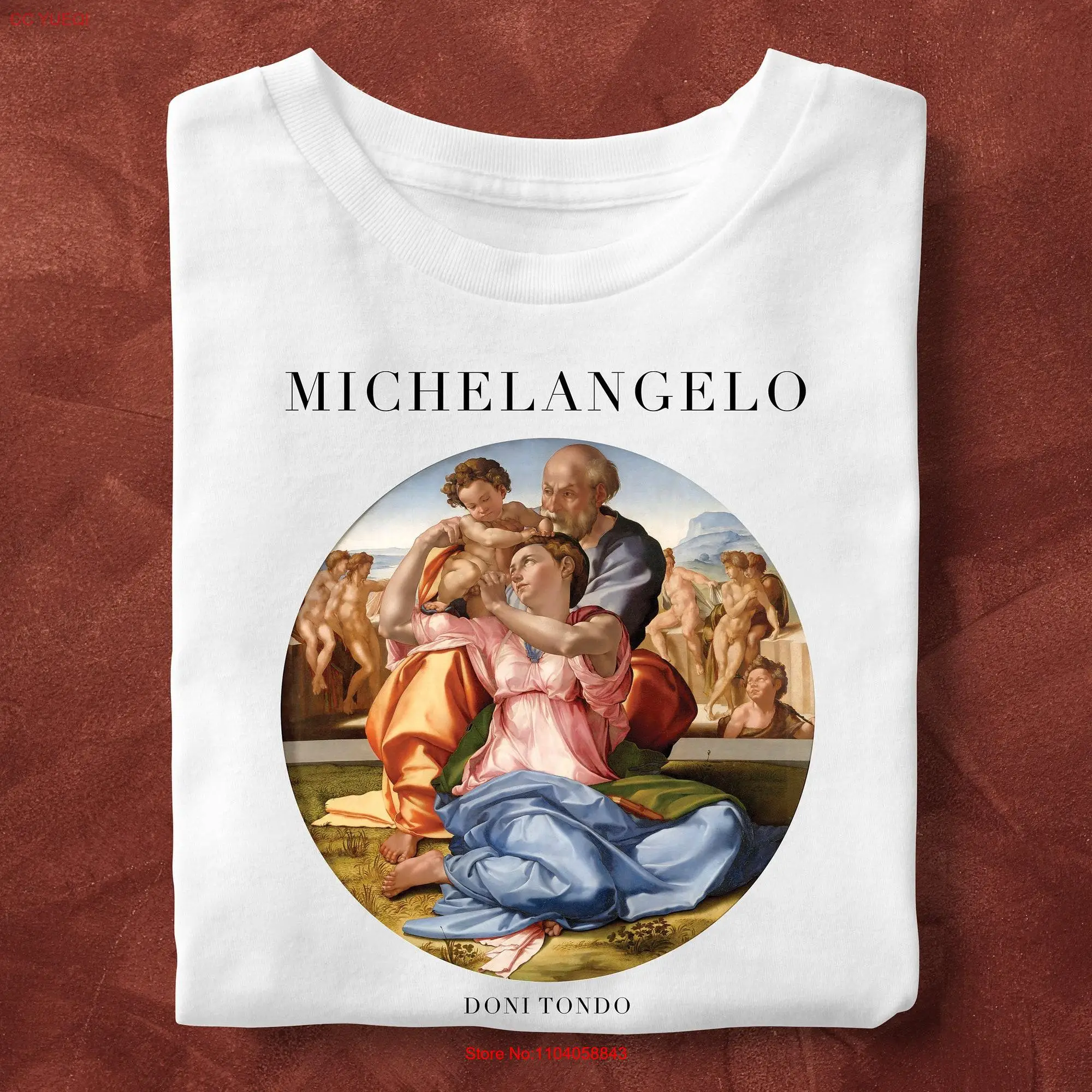 Doni Tondo Michelangelo Painting T Shirt Art Fine Lover for Her Him Renaissance long or short sleeves