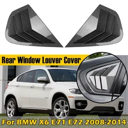 For BMW X6 X6M E71 E72 2008-2014 Car Rear Louver Window Side Shutter Cover Trim Sticker Vent Scoop ABS Carbon Fiber Accessories