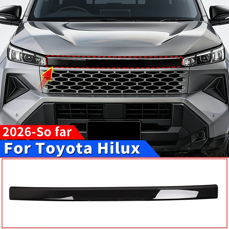 

For Toyota Hilux SR SR5 2026 Upper Front Grille Decorative Strip Upgrade Appearance Protection Automotive Exterior Accessories