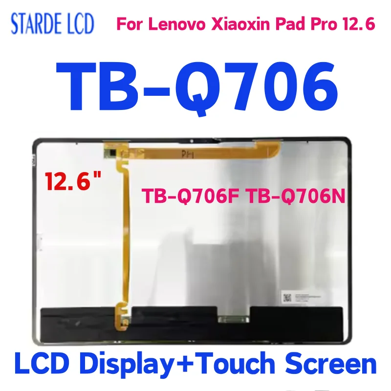 

12.6 inch For Lenovo Xiaoxin Pad Pro 12.6 TB-Q706 TB-Q706F TB-Q706N LCD Display Touch Screen Digitizer Assembly 2560X1600 Screen