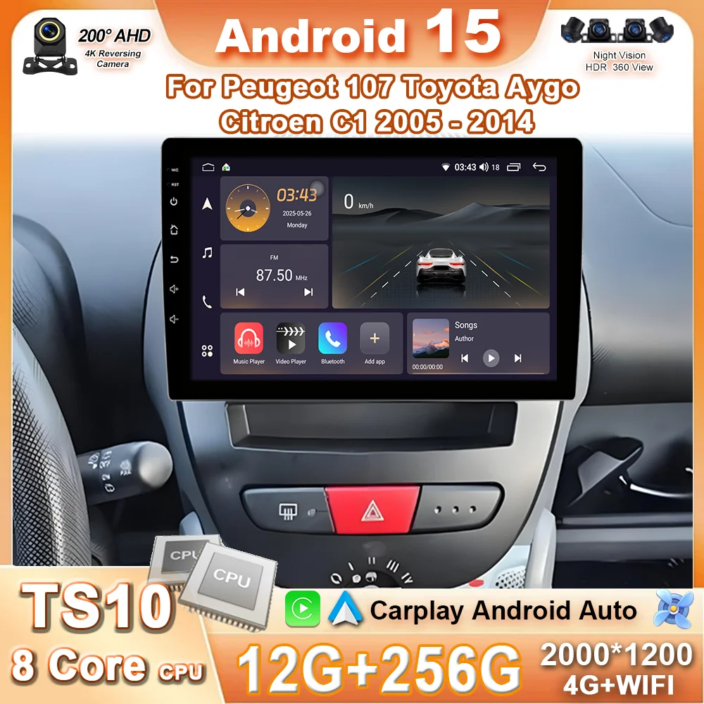 

Android 15 For Peugeot 107 Toyota Aygo Citroen C1 2005-2014 Car Radio Multimedia autoradio 4G WIFI Wireless Carplay Android Auto